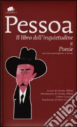 Il libro dell'inquietudine-Poesie. Testo portoghese a fronte libro