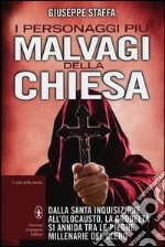 I personaggi più malvagi della Chiesa libro