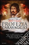 La profezia di Caravaggio libro