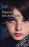 Esprimi un desiderio libro