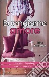 Buongiorno amore libro