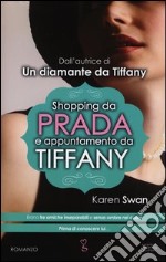 Shopping da Prada e appuntamento da Tiffany libro