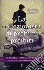 La collezionista di profumi proibiti libro