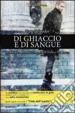 Di ghiaccio e di sangue libro