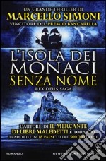 L'isola dei monaci senza nome libro