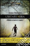 L'estate nera libro