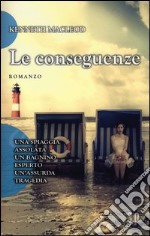 Le conseguenze