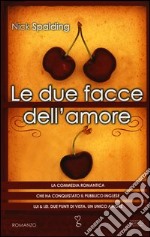 Le due facce dell'amore