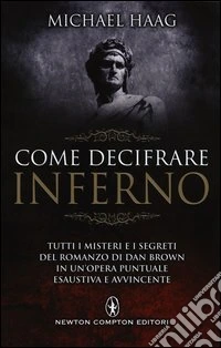 Come decifrare «Inferno»