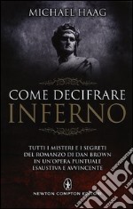 Come decifrare «Inferno»