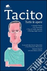 Tutte le opere. Testo latino a fronte. Ediz. integrale libro