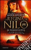 Il trono d'Egitto. La regina del Nilo. Vol. 1 libro