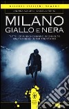 Milano giallo e nera libro