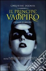 Il principe vampiro. Legame di sangue libro