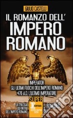 Il romanzo dell'impero romano libro