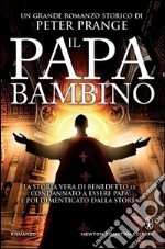 Il papa bambino libro