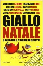 Giallo Natale. 8 autori, 8 storie, 8 delitti libro