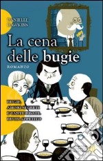 La cena delle bugie libro