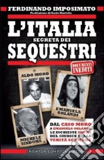 L'Italia segreta dei sequestri libro