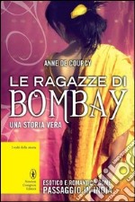 Le ragazze di Bombay libro