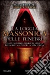 La loggia massonica delle tenebre libro