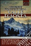 Leggende e racconti della Valle d'Aosta libro