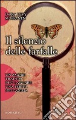 Il silenzio delle farfalle libro