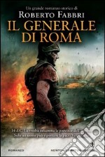 Il generale di Roma libro