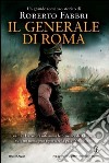 Il generale di Roma libro