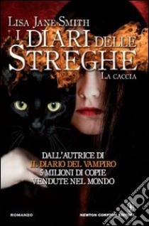 La lotta. Il diario del vampiro - Lisa Jane Smith - Libro - Newton Compton  Editori - King