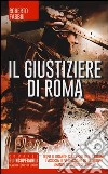 Il giustiziere di Roma libro