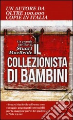 Il collezionista di bambini libro