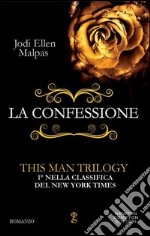 La confessione. This man trilogy. Ediz. illustrata. Vol. 1 libro