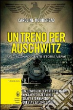 Un treno per Auschwitz libro