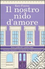 Il nostro nido d'amore