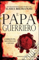 Il papa guerriero libro