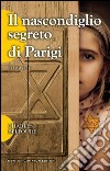 Il nascondiglio segreto di Parigi libro