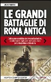 Le grandi battaglie di Roma antica libro