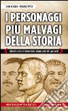 I personaggi più malvagi della storia libro