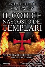 Il codice nascosto dei Templari libro