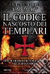 Il codice nascosto dei Templari libro