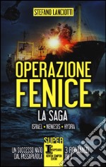 Operazione Fenice: Israel-Nemesis-Hydra libro