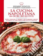 La cucina napoletana in oltre 200 ricette libro