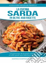 La cucina sarda in oltre 450 ricette libro