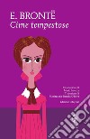 Cime tempestose. Ediz. integrale libro di Brontë Emily