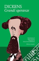 Grandi speranze. Ediz. integrale libro