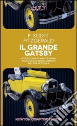 Il grande Gatsby. Ediz. integrale libro