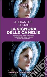 La signora delle camelie. Ediz. integrale libro