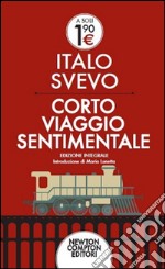 Corto viaggio sentimentale. Ediz. integrale libro