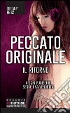 Il ritorno. Peccato originale libro